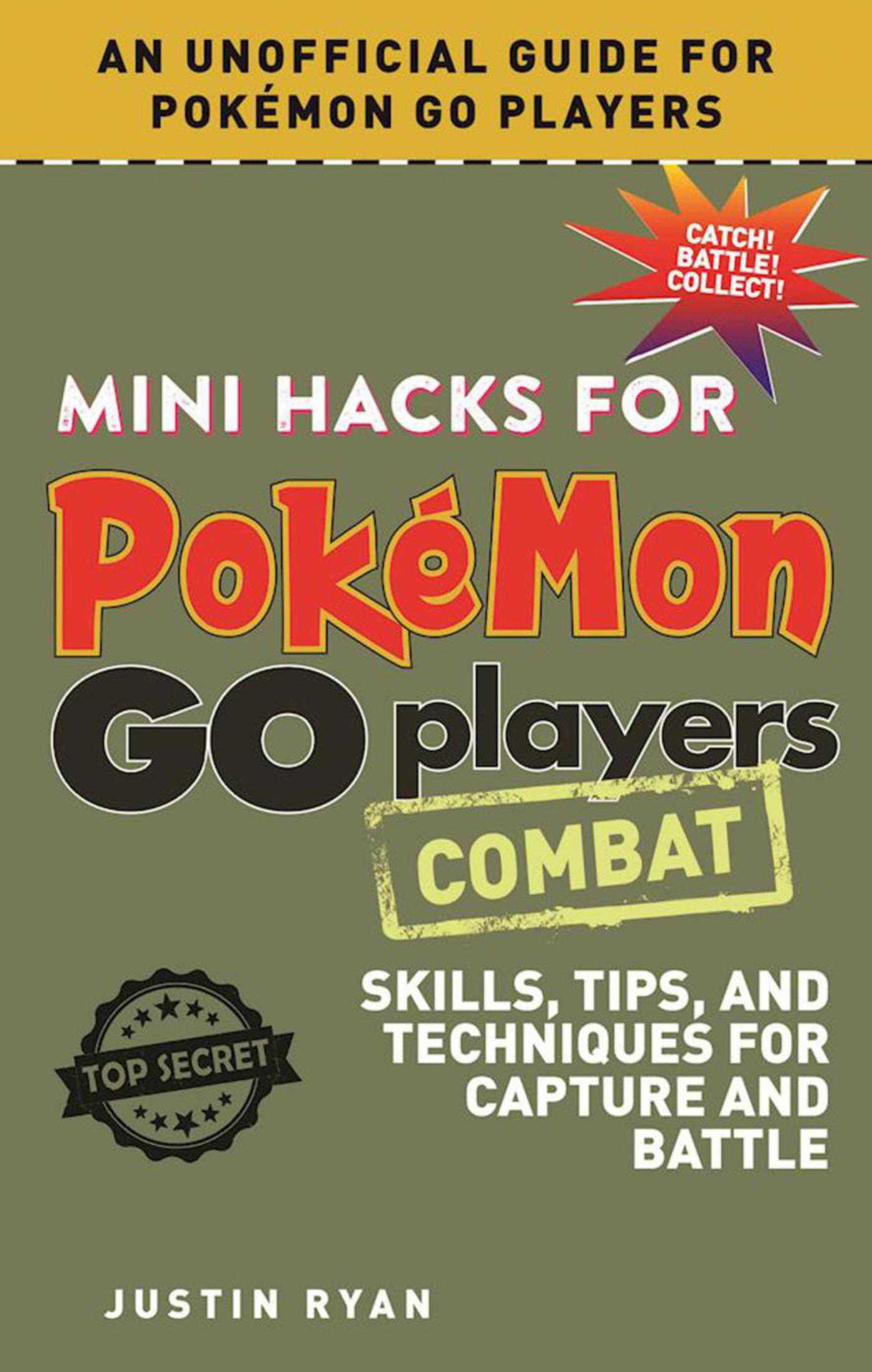 Vorderes Coverbild Mini Hacks for Pokémon Go Players: Combat