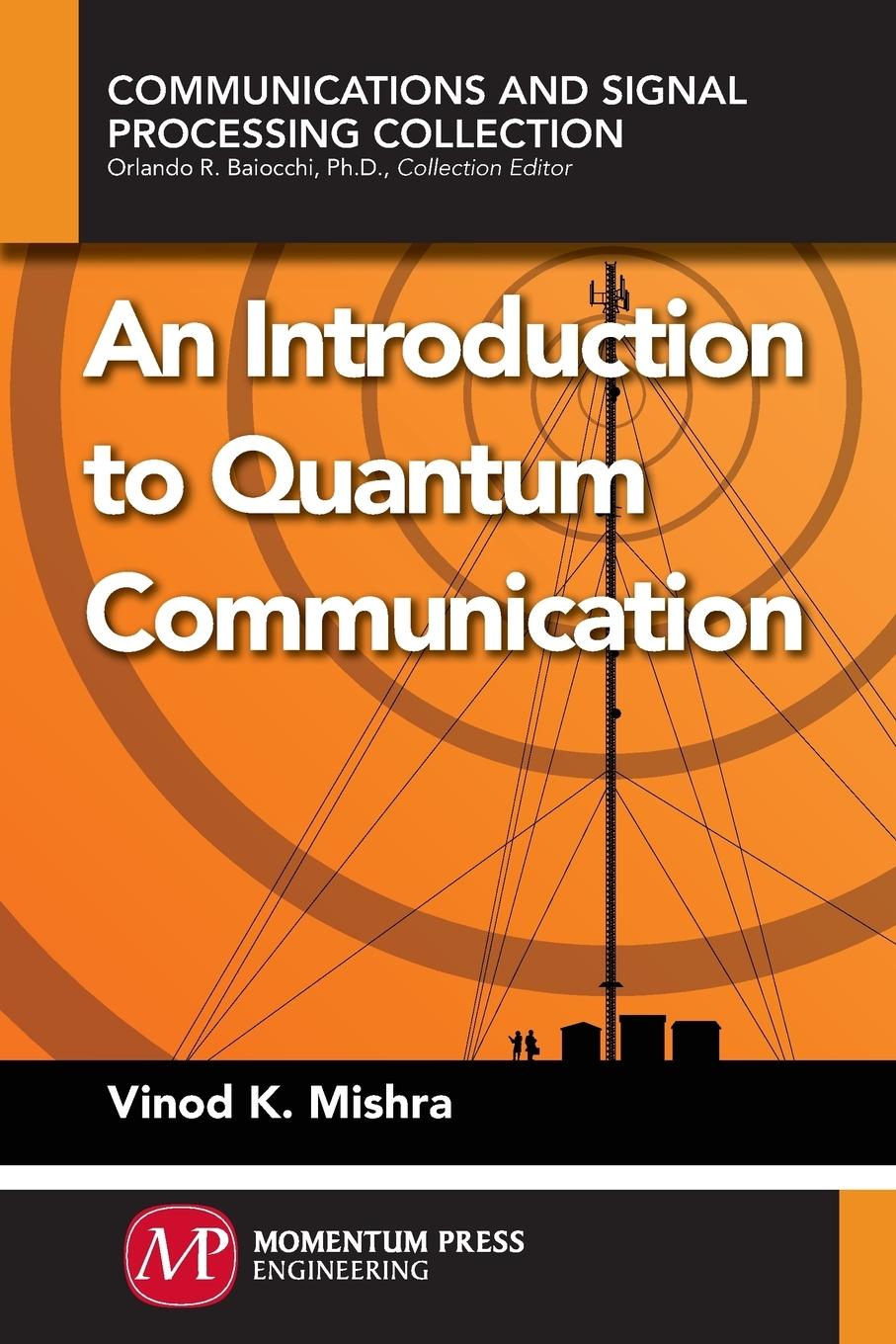 Vorderes Coverbild An Introduction to Quantum Communication