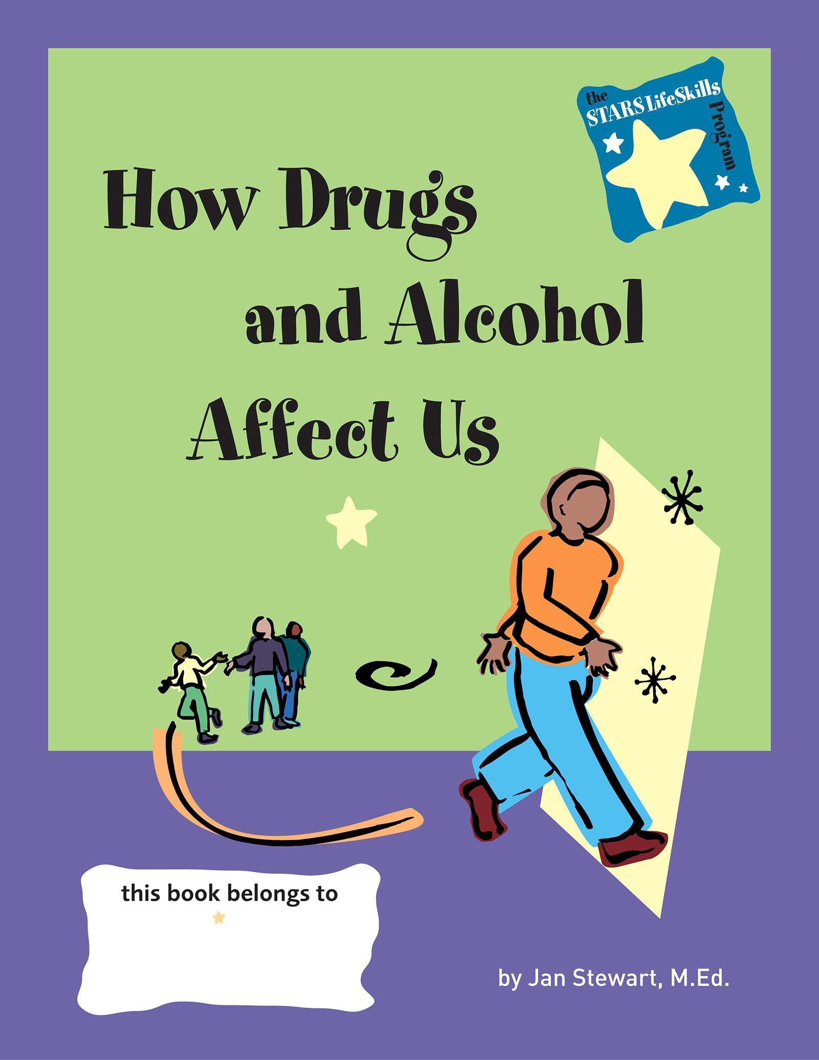 Vorderes Coverbild Stars: How Drugs and Alcohol Affect Us