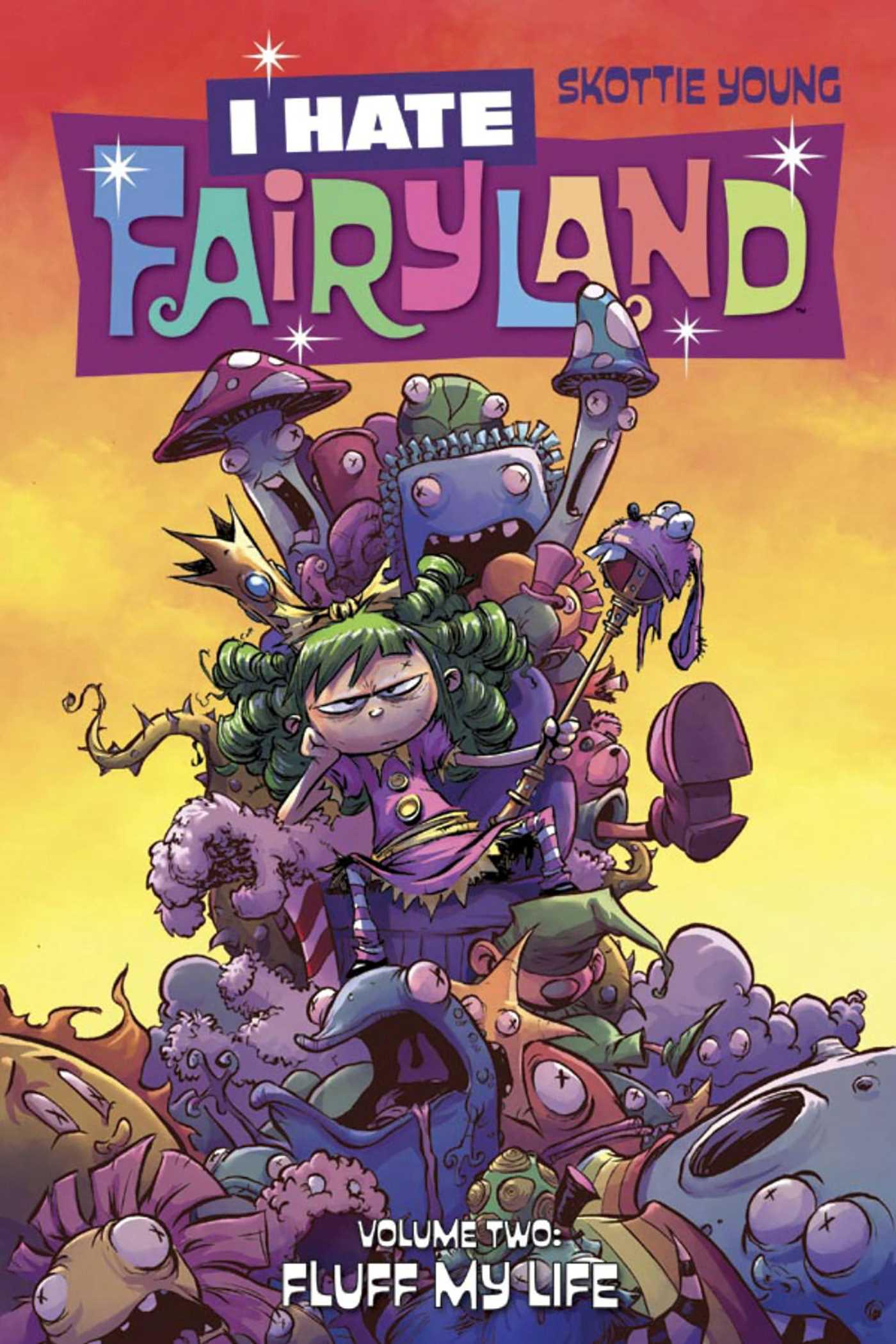 Vorderes Coverbild I Hate Fairyland Volume 2: Fluff My Life