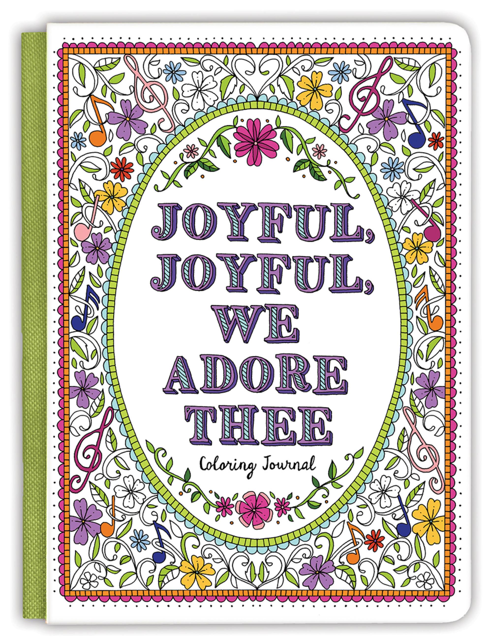 Vorderes Coverbild Joyful, Joyful We Adore Thee Coloring Journal