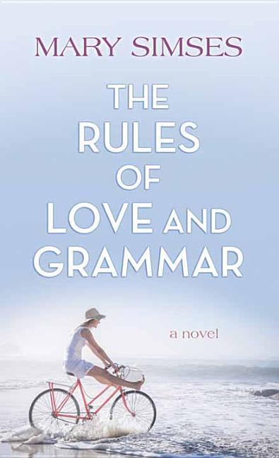 Vorderes Coverbild The Rules of Love and Grammar