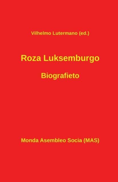 Vorderes Coverbild Roza Luksemburgo. Biografieto