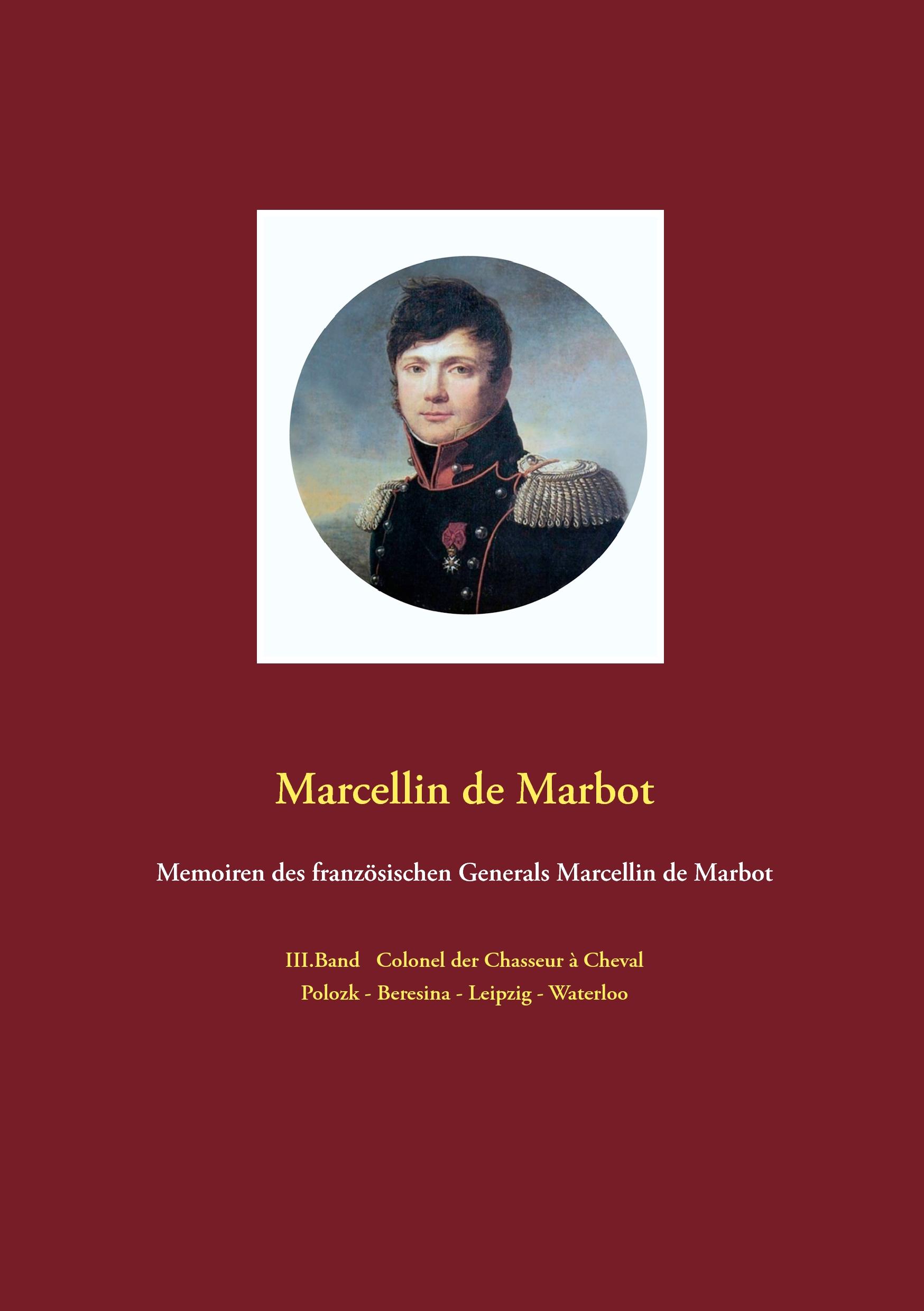 Vorderes Coverbild Memoiren des französischen Generals Marcellin de Marbot