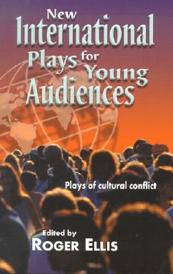 Vorderes Coverbild New International Plays for Young Audiences