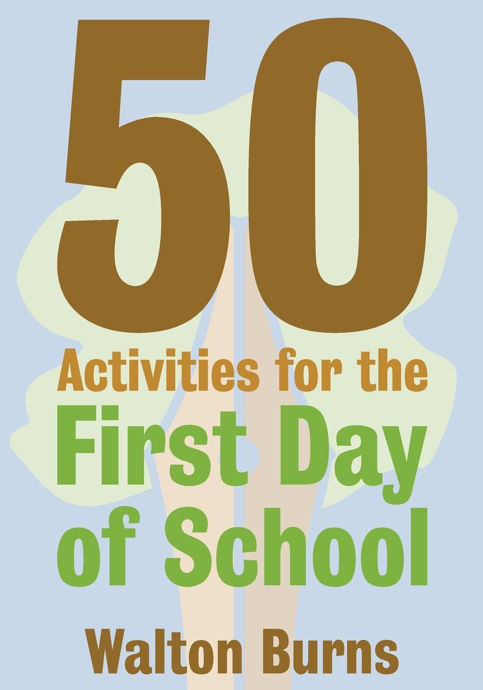 Vorderes Coverbild 50 Activities for the First Day of School