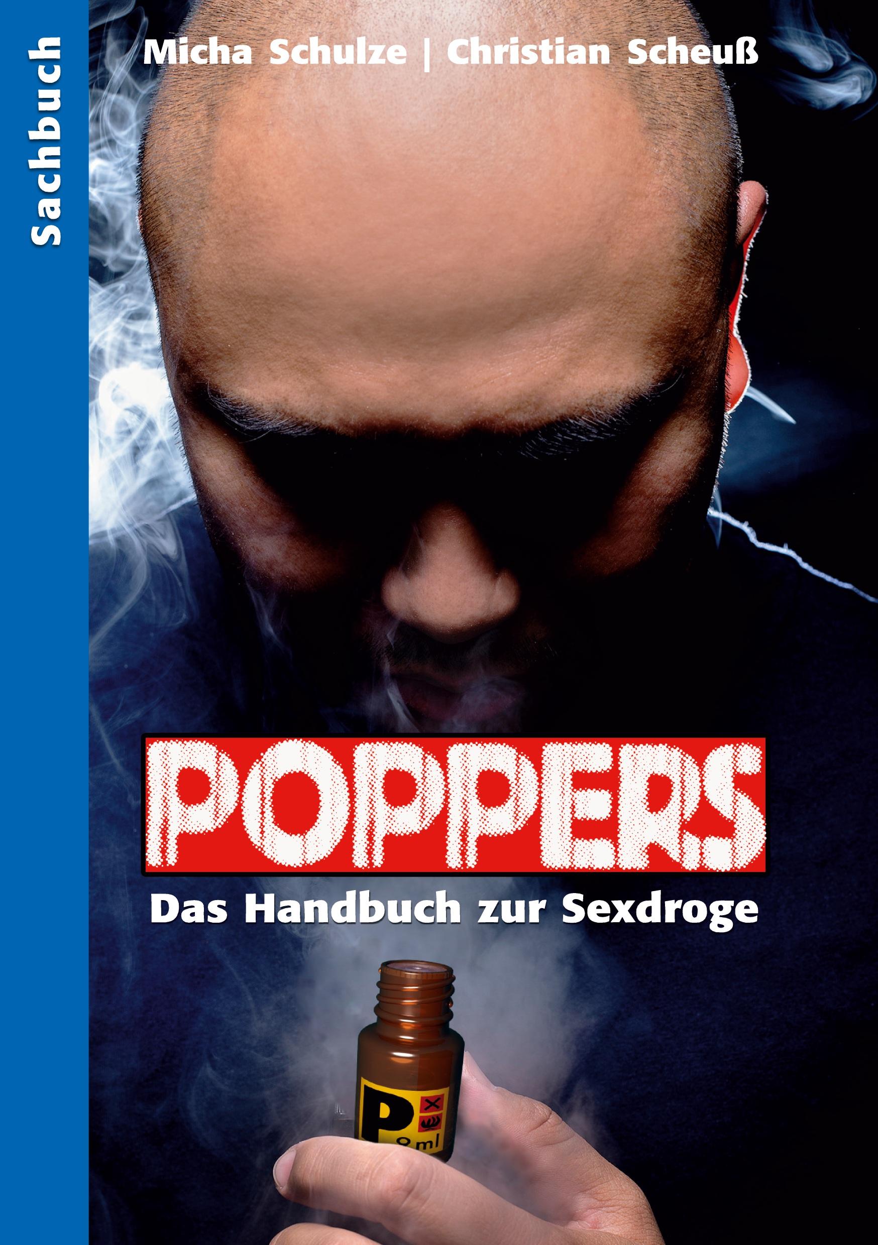 Vorderes Coverbild Poppers - Das Handbuch zur schwulen Sex-Droge