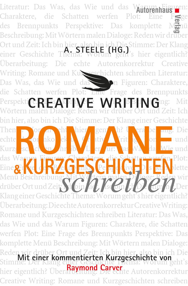 Vorderes Coverbild Creative Writing: Romane und Kurzgeschichten schreiben