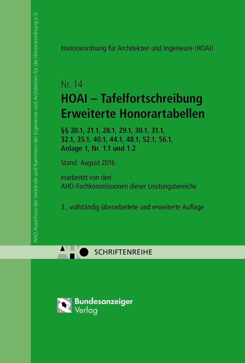 Vorderes Coverbild HOAI - Tafelfortschreibung Erweiterte Honorartabellen §§ 20.1, 21.1, 28.1, 29.1, 20.1, 32.1, 35.1, 40.1, 44.1, 48.1, 52.1, 56.1, Anlage 1, Nr 1.1 und 1.2
