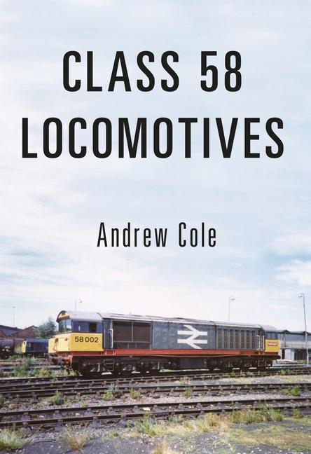 Vorderes Coverbild Class 58 Locomotives