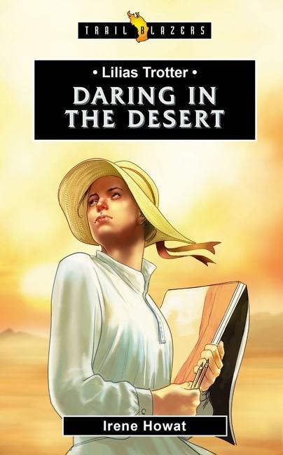 Vorderes Coverbild Lilias Trotter: Daring in the Desert