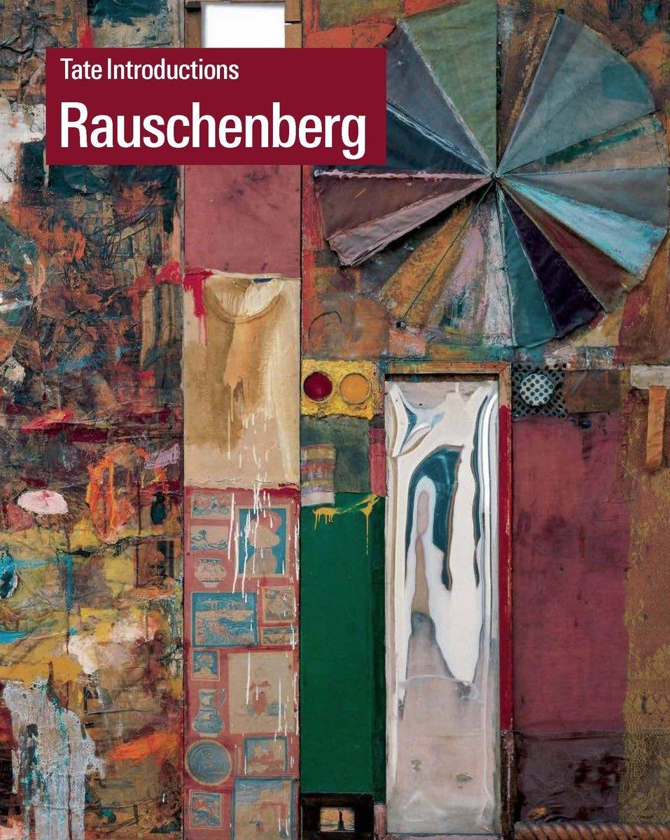 Vorderes Coverbild Tate Introductions: Robert Rauschenberg