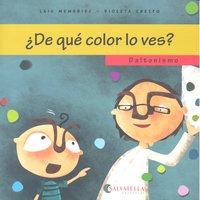 Vorderes Coverbild ¿De qué color lo ves? : daltonismo