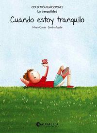Vorderes Coverbild Cuando estoy tranquilo (rústica) : Emociones 9 (La tranquilidad)