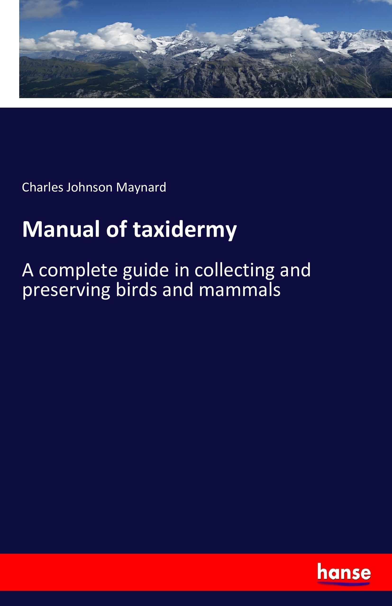 Vorderes Coverbild Manual of taxidermy