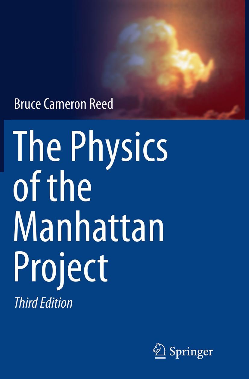 Vorderes Coverbild The Physics of the Manhattan Project