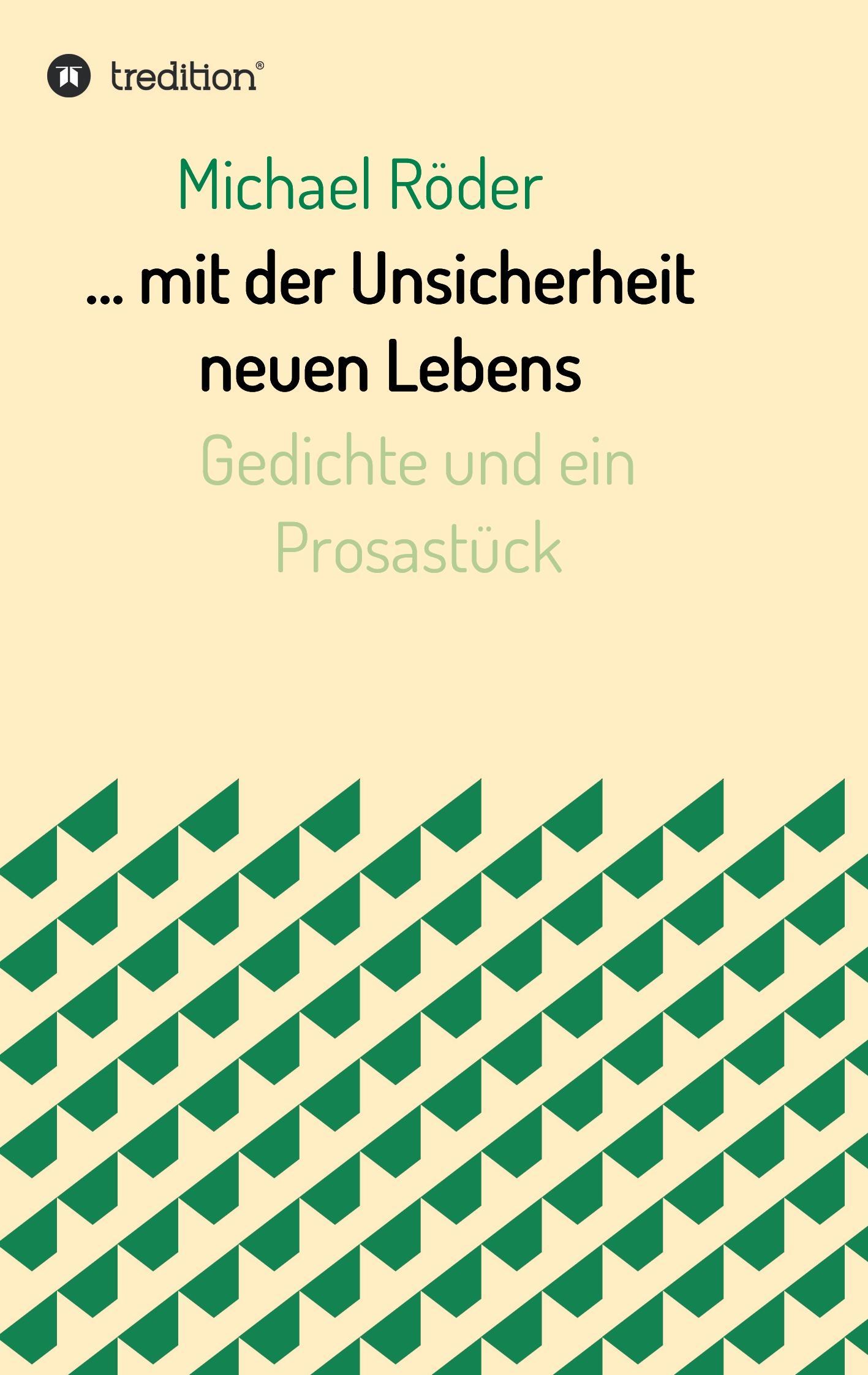 Vorderes Coverbild ... mit der Unsicherheit neuen Lebens
