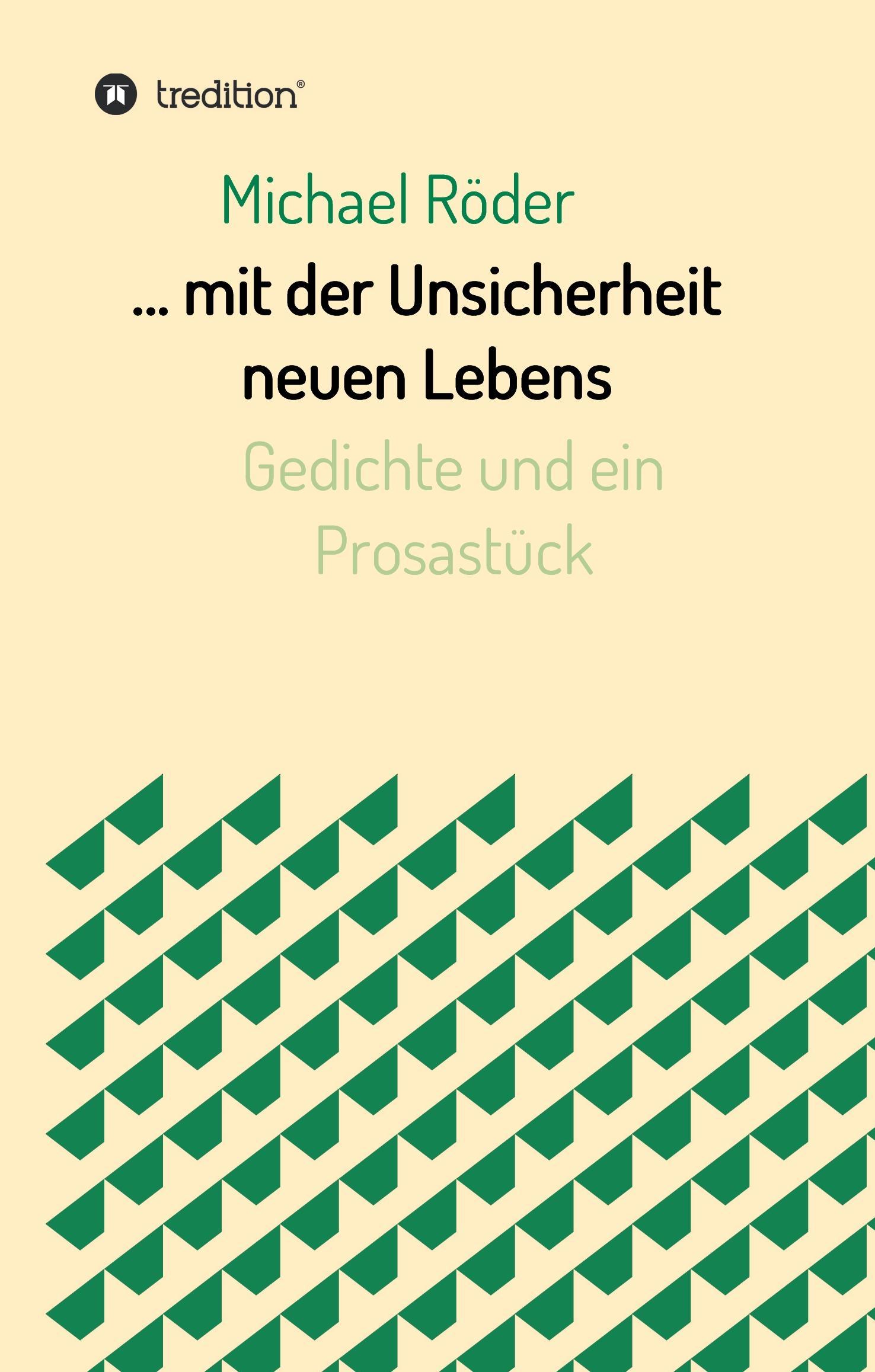 Vorderes Coverbild ... mit der Unsicherheit neuen Lebens