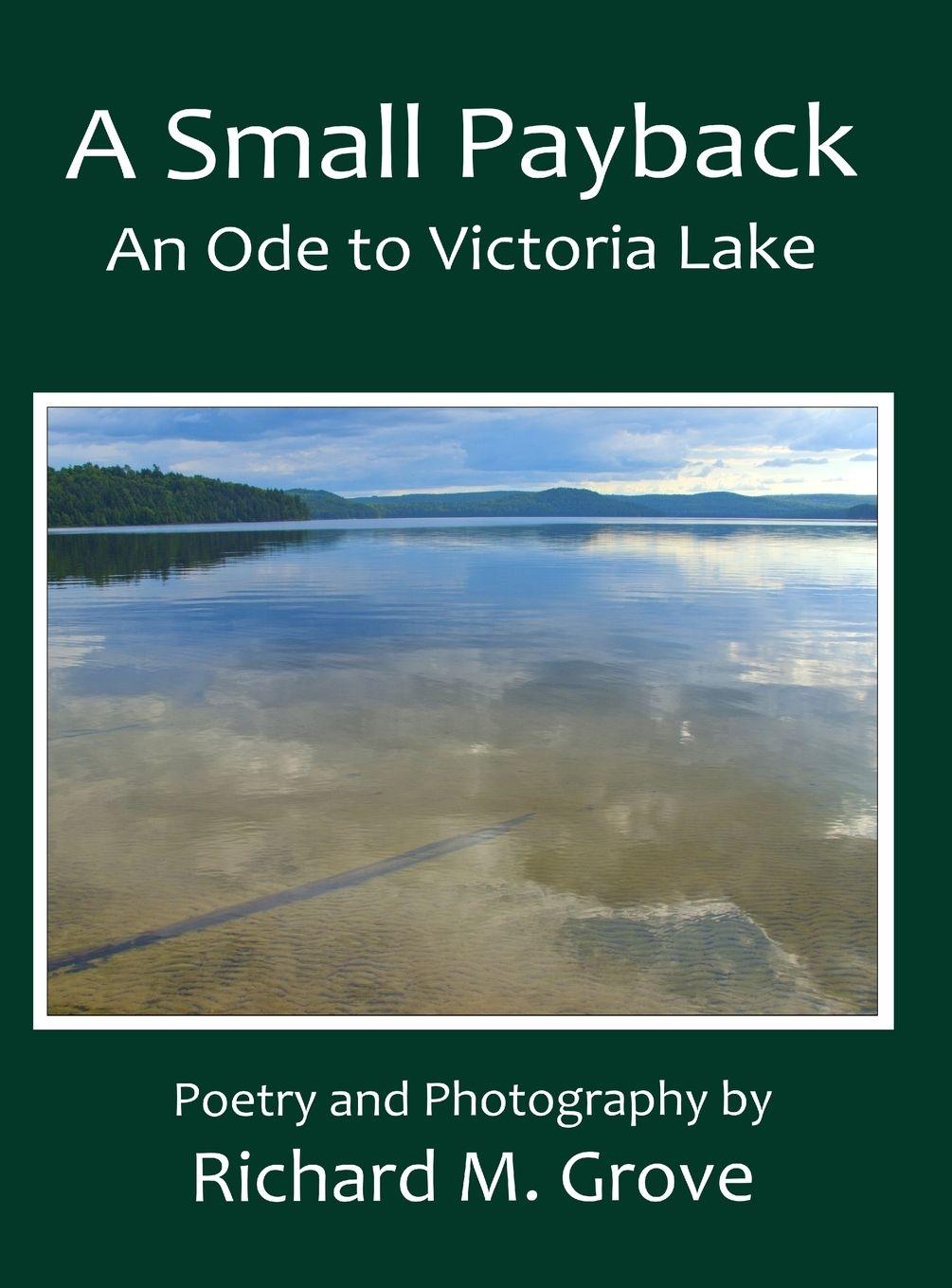 Vorderes Coverbild A Small Payback, An Ode to Victoria Lake