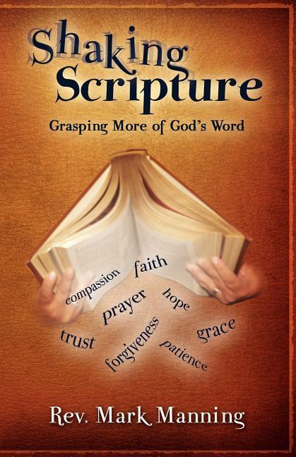 Vorderes Coverbild Shaking Scripture: Grasping More of God's Word