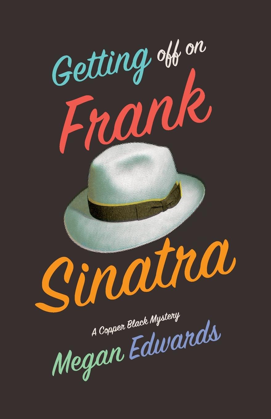 Vorderes Coverbild Getting Off On Frank Sinatra