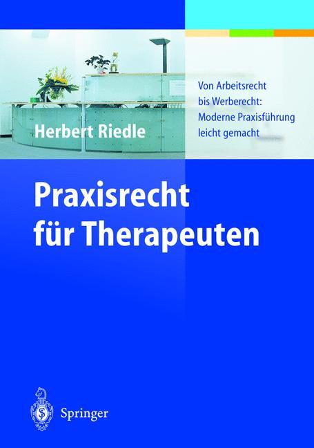 Vorderes Coverbild Praxisrecht für Therapeuten