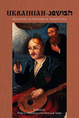 Vorderes Coverbild Ukrainian-Jewish Relations in Historical Perspective