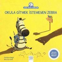 Vorderes Coverbild Okula Gitmek Istemeyen Zebra