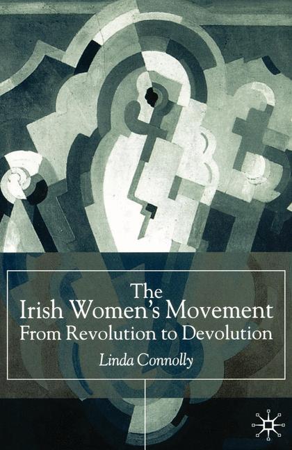 Vorderes Coverbild The Irish Women's Movement