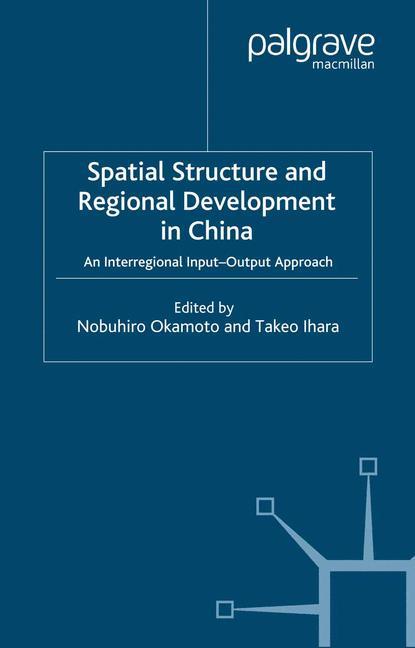 Vorderes Coverbild Spatial Structure and Regional Development in China