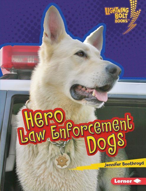 Vorderes Coverbild Hero Law Enforcement Dogs