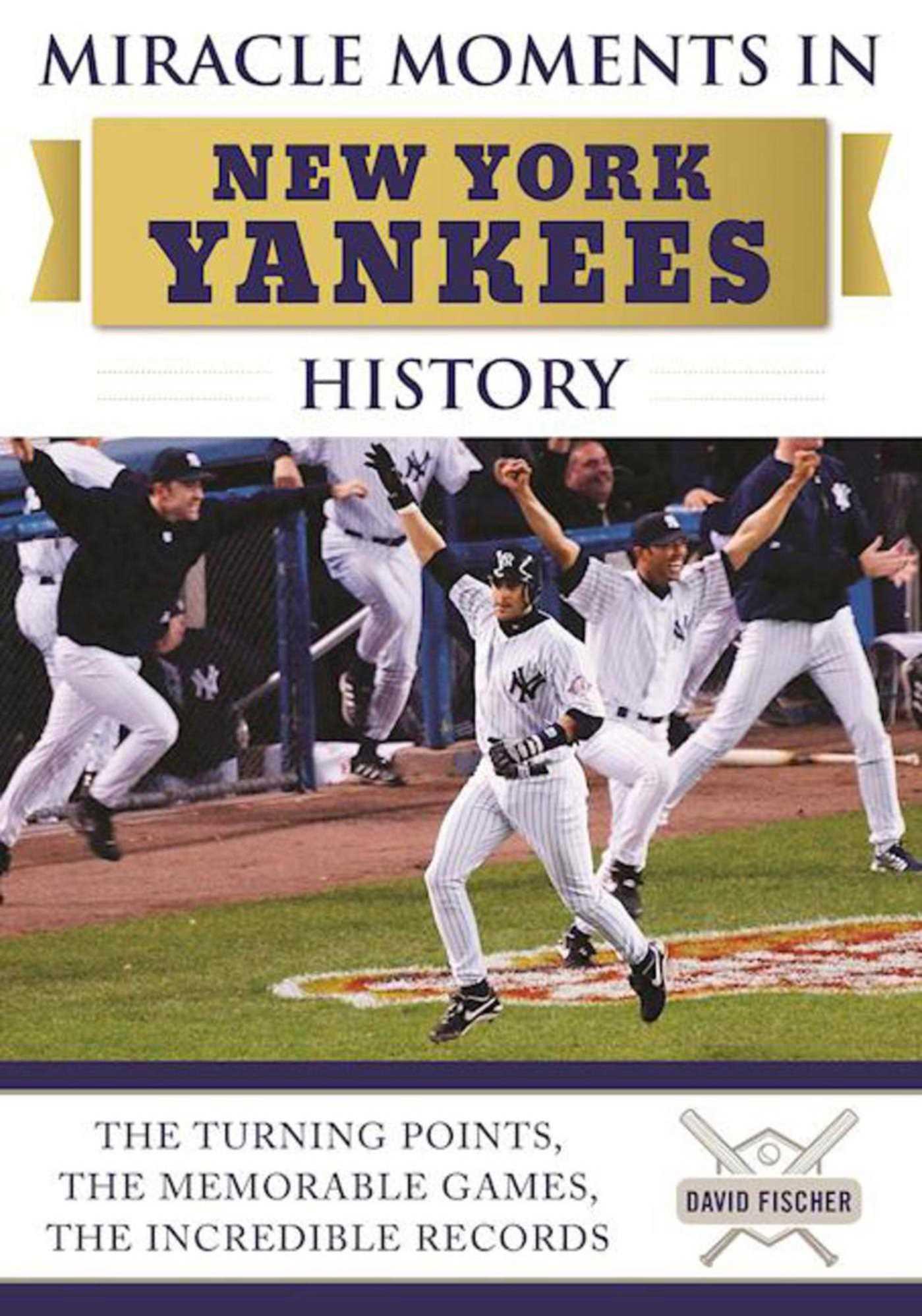 Vorderes Coverbild Miracle Moments in New York Yankees History