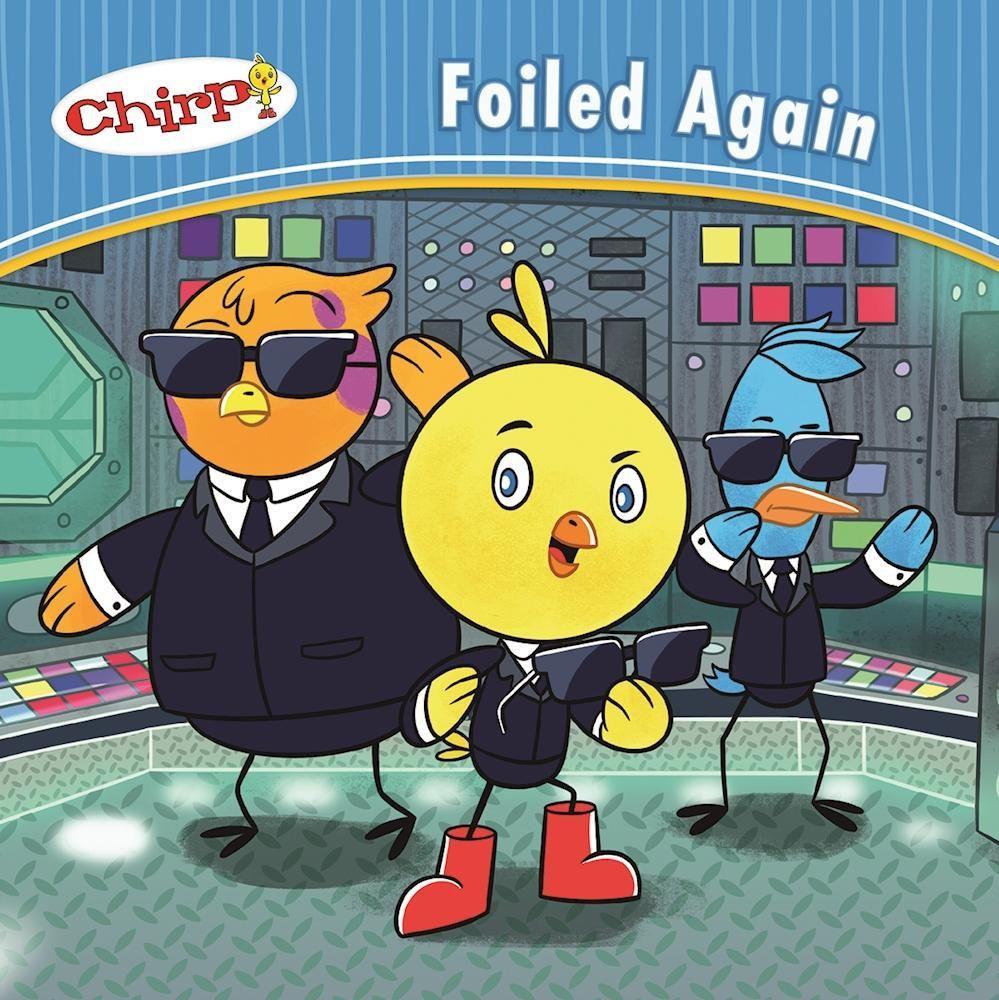 Vorderes Coverbild Chirp: Foiled Again