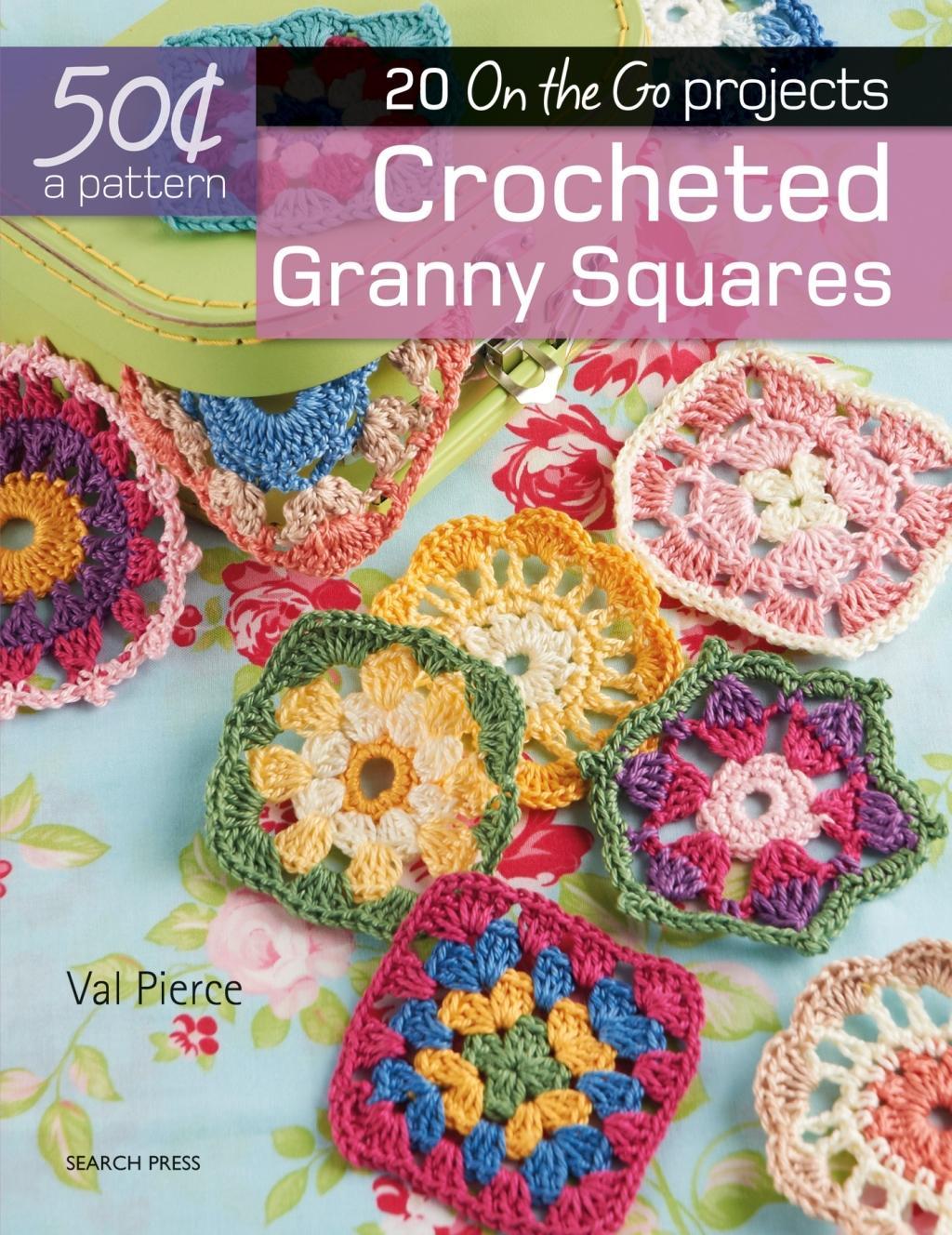 Vorderes Coverbild 50 Cents a Pattern: Crocheted Granny Squares