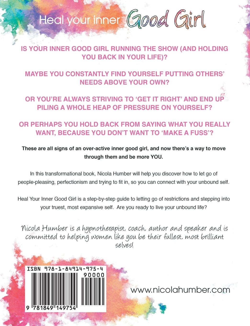 Rückseitencover Heal Your Inner Good Girl. A guide to living an unbound life.