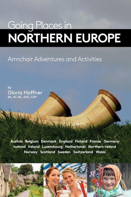 Vorderes Coverbild Going Places in Northern Europ