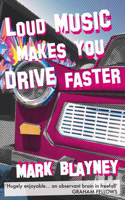 Vorderes Coverbild Loud Music Makes You Drive Faster
