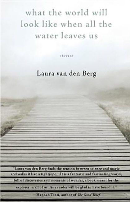 Vorderes Coverbild What the World Will Look Like When All the Water Leaves Us