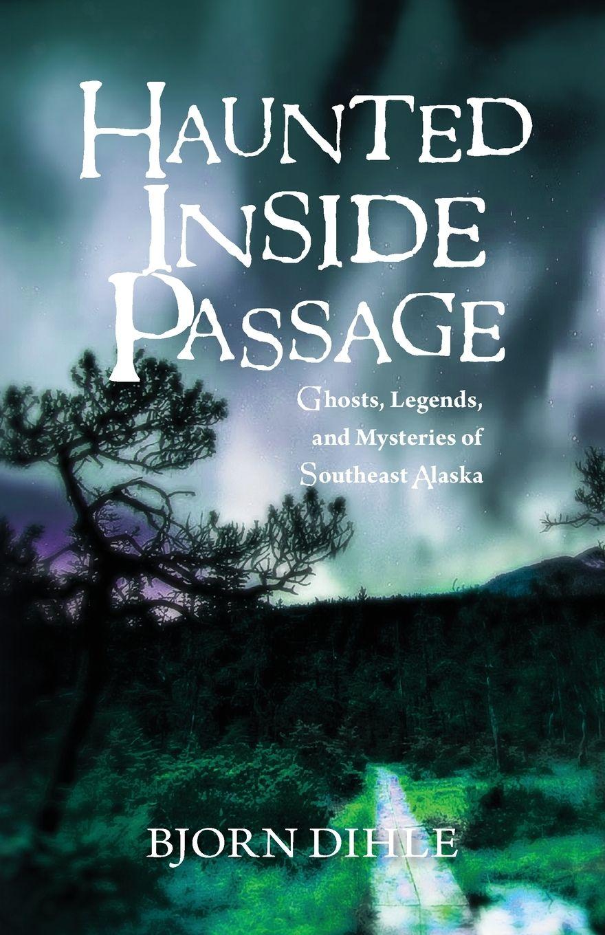 Vorderes Coverbild Haunted Inside Passage