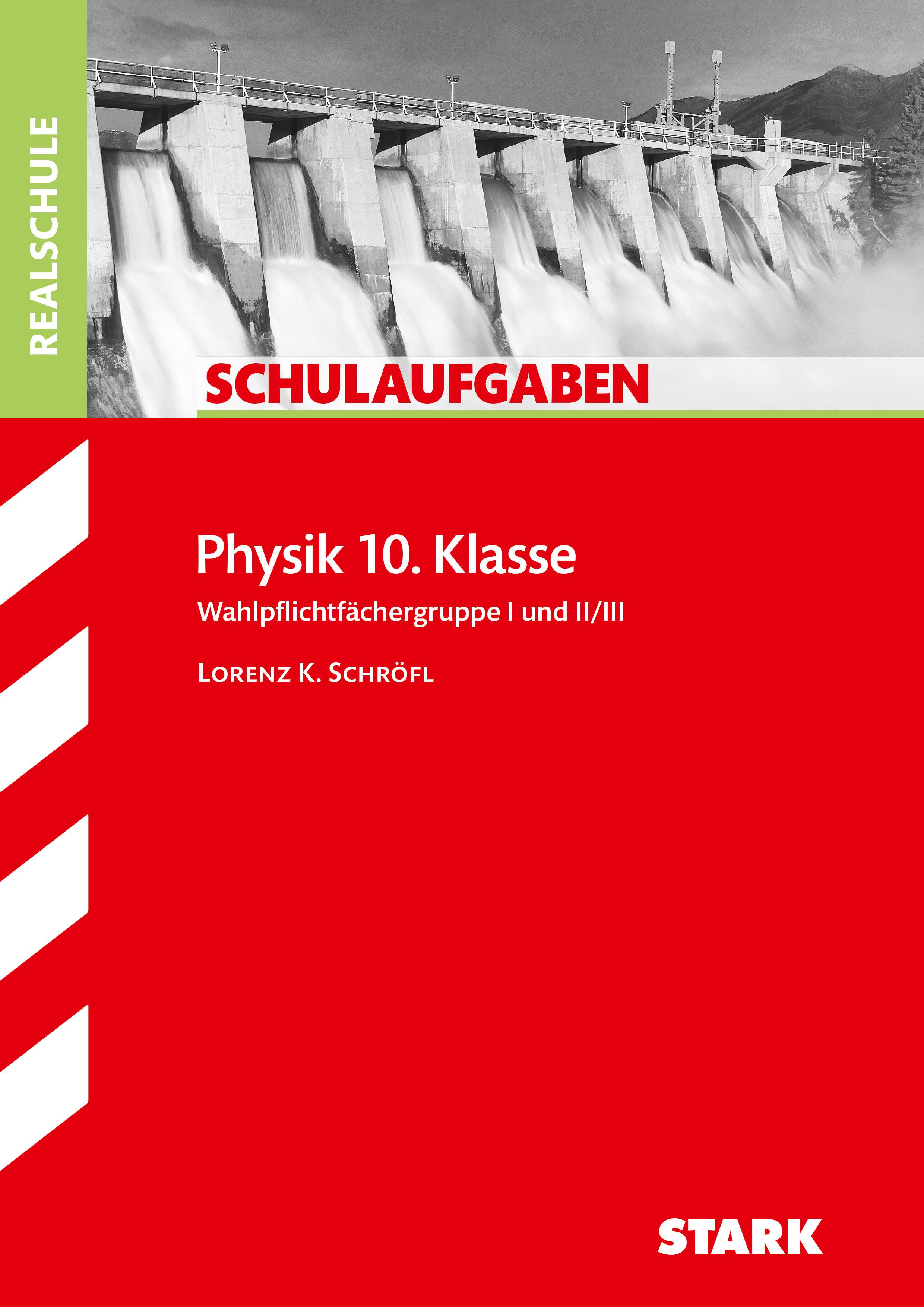 Vorderes Coverbild Schulaufgaben Realschule - Physik 10. Klasse