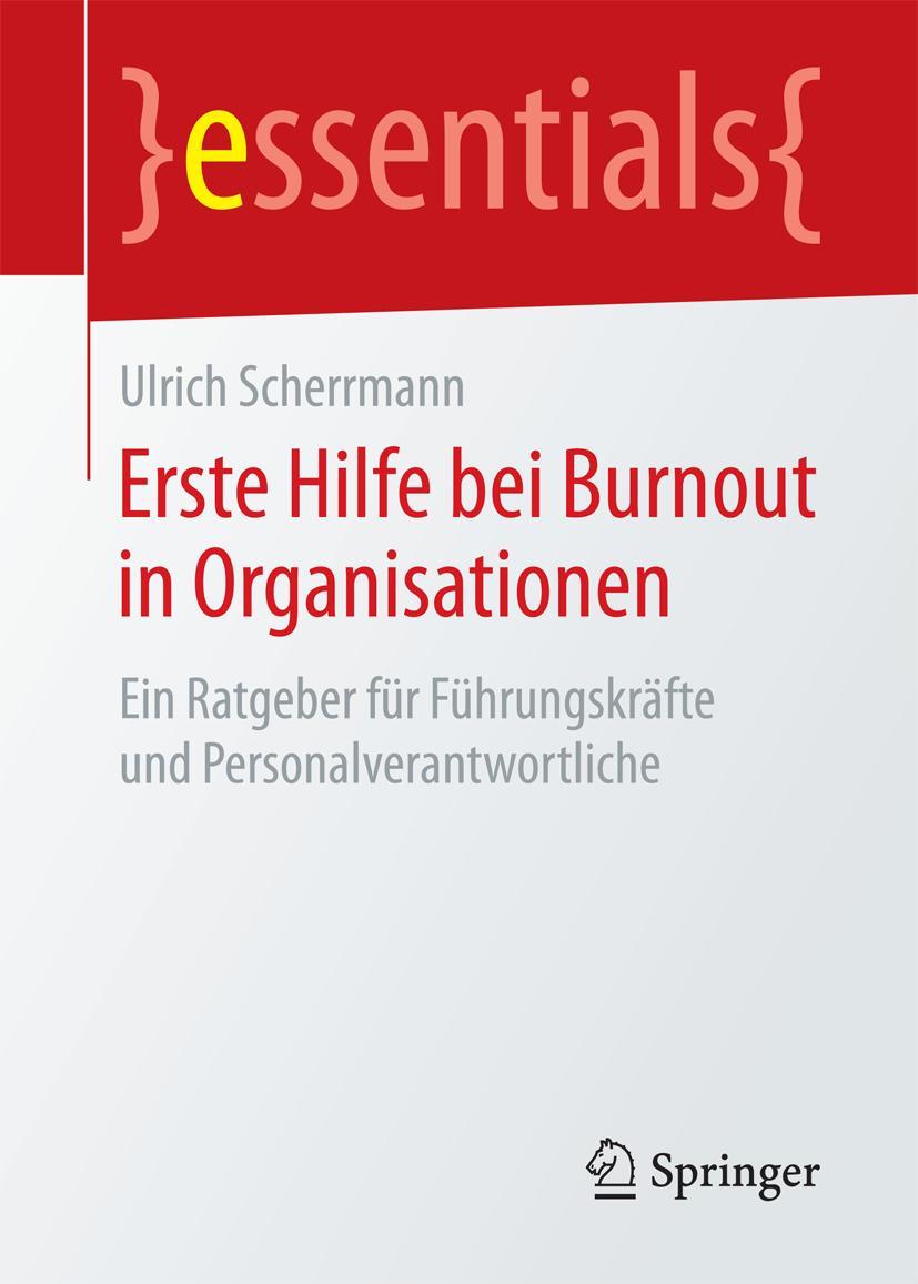 Vorderes Coverbild Erste Hilfe bei Burnout in Organisationen