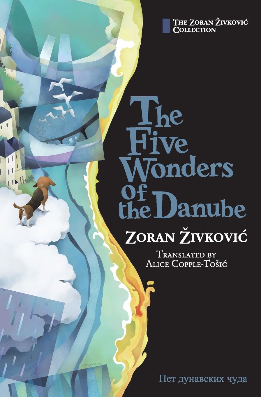 Vorderes Coverbild The Five Wonders of the Danube