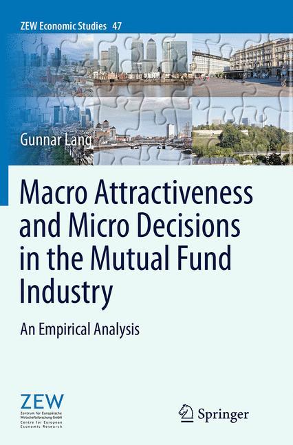 Vorderes Coverbild Macro Attractiveness and Micro Decisions in the Mutual Fund Industry