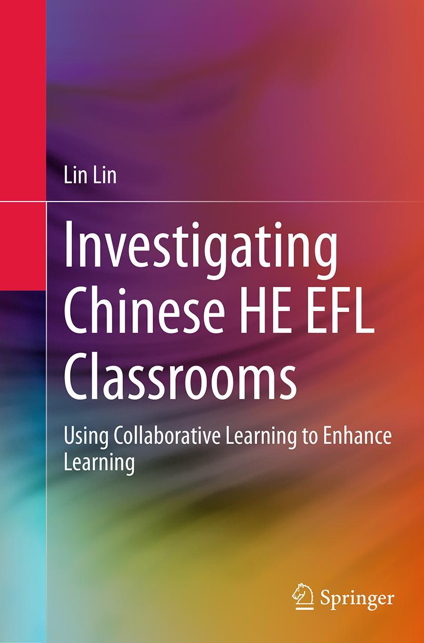 Vorderes Coverbild Investigating Chinese HE EFL Classrooms