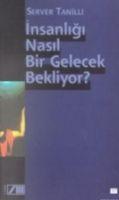 Vorderes Coverbild Insanligi Nasil Bir Gelecek Bekliyor