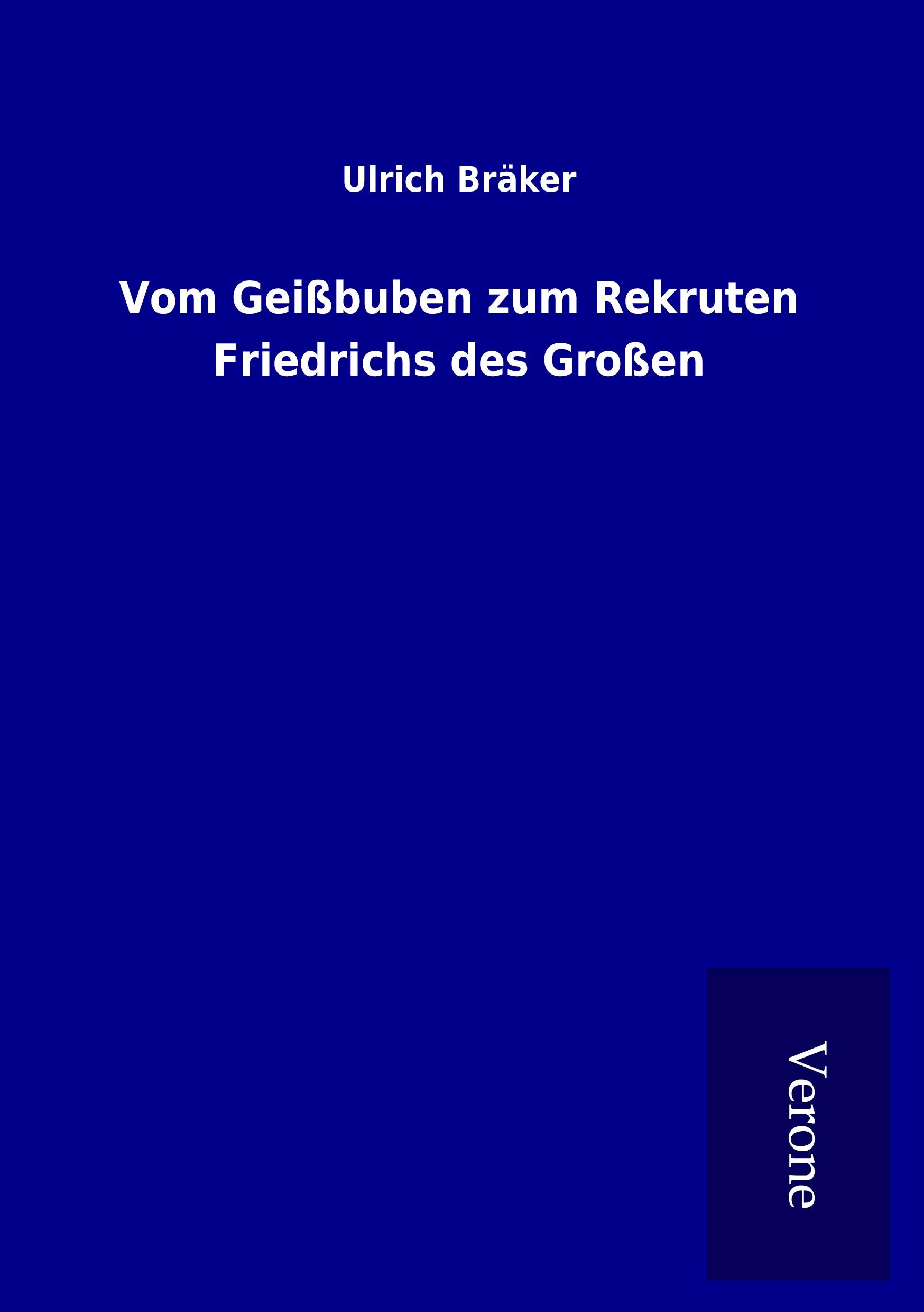 Vorderes Coverbild Vom Geißbuben zum Rekruten Friedrichs des Großen