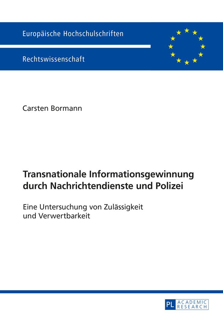 Vorderes Coverbild Transnationale Informationsgewinnung durch Nachrichtendienste und Polizei