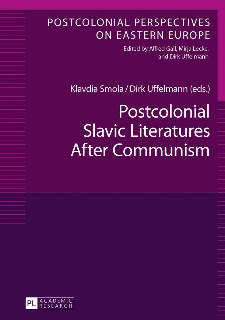 Vorderes Coverbild Postcolonial Slavic Literatures After Communism