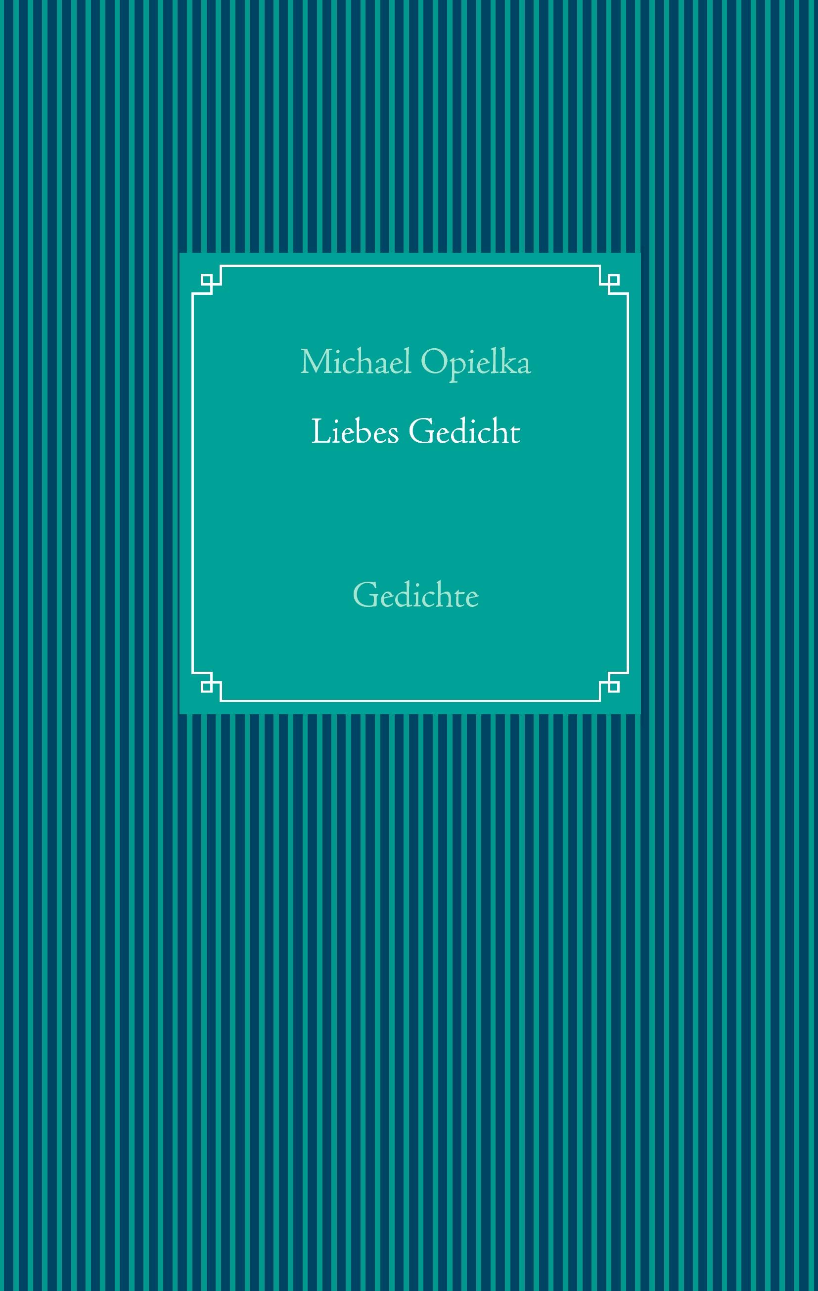 Vorderes Coverbild Liebes Gedicht