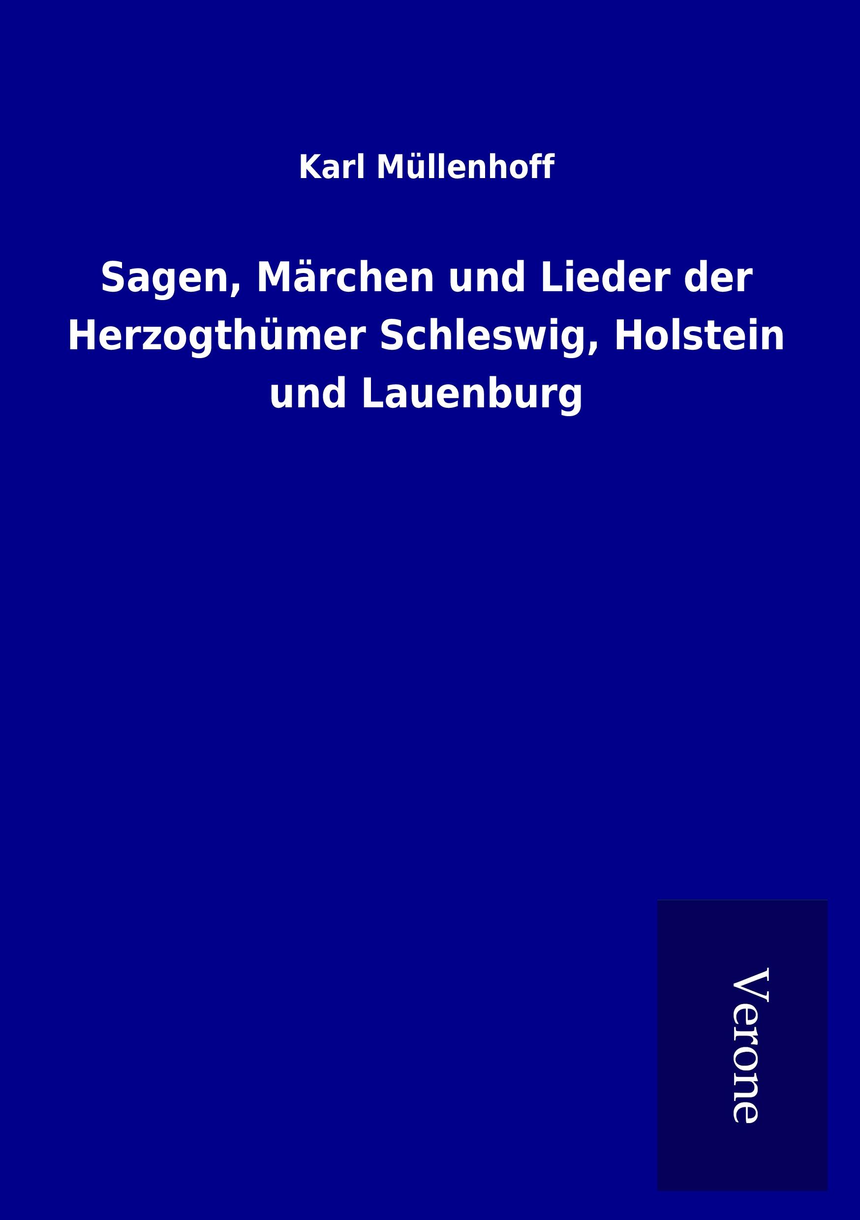 Vorderes Coverbild Sagen, Märchen und Lieder der Herzogthümer Schleswig, Holstein und Lauenburg